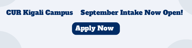 CUR Kigali Campus September Intake